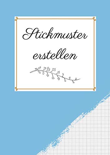 Stickmuster erstellen: Millimeterpapier zum Entwerfen eigener Stickmuster und Embroidery Designs | Sticken | Punch Needle | Stickmuster entwerfen | Stickmuster Papier