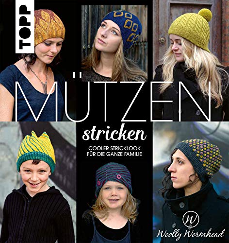 Mützen stricken by Woolly Wormhead: Cooler Stricklook für die ganze Familie