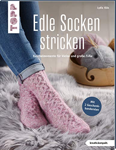 Edle Socken stricken (kreativ.kompakt.): Kuschelmomente für kleine und große Füße. Mit 2 Geschenkbanderolen