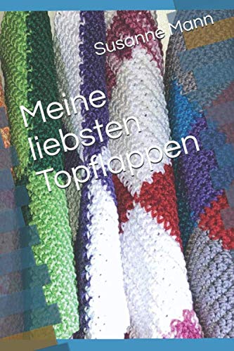 Meine liebsten Topflappen