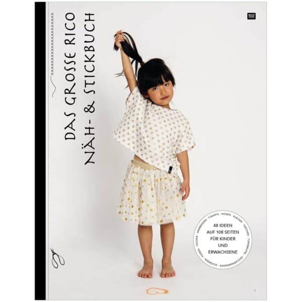 Rico Design Das große Rico Näh- und Stickbuch